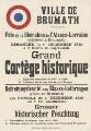 ouvrir dans la visionneuse : Ville de Brumath. Grand cortège historique - fête de la libération Alsace Lorraine, 1er décembre 1918.