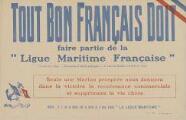 1 vue  - \'Tout bon français doit faire partie de la ligue maritime française\'. (ouvre la visionneuse)